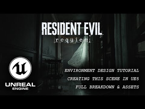 Recreating Resident Evil 9 Environment in Unreal Engine 5 | Full Breakdown & Lighting Setup