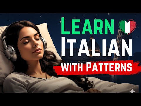 Learn Italian with Patterns While You Sleep 🌙