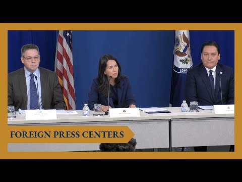 Washington Foreign Press Center Briefing on U.S Migration Policy Overview