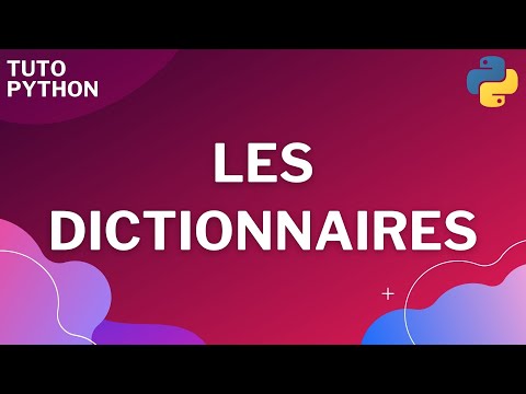 Python : Les dictionnaires