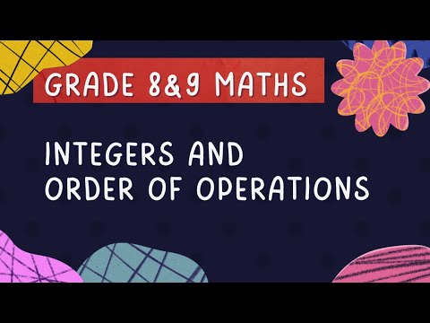 Grade 8 Mathematics Integers and Order of Operation