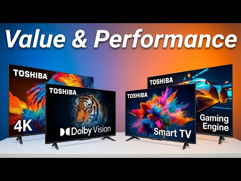 Top 10 Toshiba 4K TVs for Value & Performance (2026 Guide)
