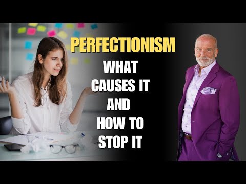 What Causes Perfectionism And How To Get Over It