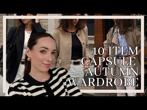 HOW TO BUILD A 10 PIECE CAPSULE AUTUMN WARDROBE | Classic Old Money basics & my wardrobe essentials