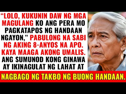 Lolo, kukunin nina Mama at Papa ang kayamanan mo ngayong gabi!" Ibinulong ng aking apo…