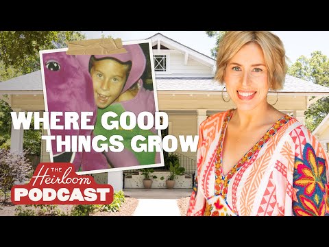 Where Good Things Grow with Erin Napier