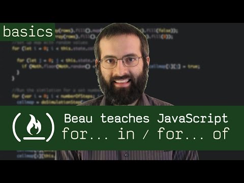 for in / for of - Beau teaches JavaScript