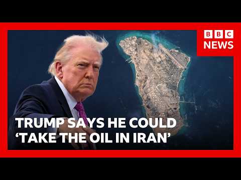 Trump says he is considering seizing Iran's Kharg Island | BBC News