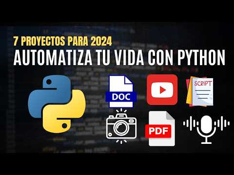 7 Proyectos de Automatización con Python para 2025: ¡Aumenta tu Productividad!