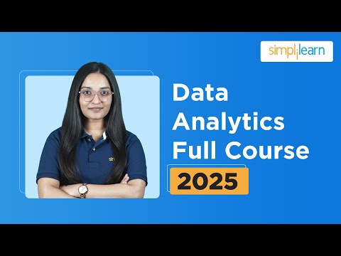 Data Analytics Full Course 2025 | Data Analytics Tutorial | Data Analyst Course | Simplilearn