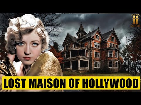 10 Lost Mansions of Hollywood's A-List Queens and the Reasons Why?
