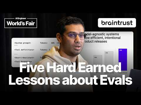 Five hard earned lessons about Evals — Ankur Goyal, Braintrust