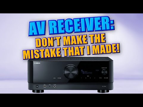 New AV Receiver - Don't make the mistake that I made!!