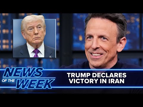 Trump Declares Victory in Iran, Oil Prices Soar Amid Energy Crisis: Late Night News of the Week