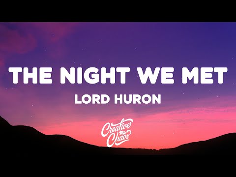 Lord Huron - The Night We Met (Lyrics)