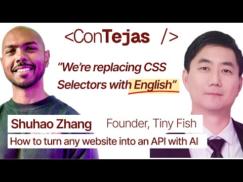 Shuhao Zhang, founder Tiny Fish: How to turn any website into an API for AI Agents