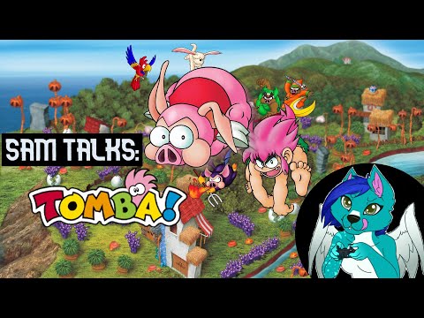 Sam TALKS: Tomba!