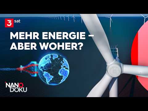 Green energy to satisfy our electricity needs | NANO Documentary