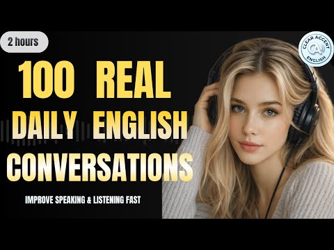 100 Real Daily English Conversations | Improve Speaking & Listening Fast