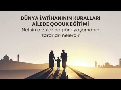 92   Nefsin arzularına göre yaşamanın zararları nelerdir