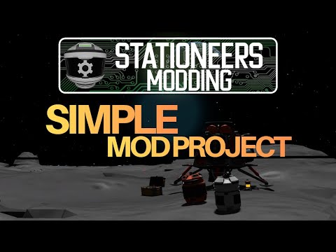 StationeersModding - Setting up a simple modding project