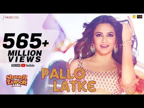 Pallo Latke | Shaadi Mein Zaroor Aana | Rajkummar Rao & Kriti Kharbanda | Jyotica Tangri