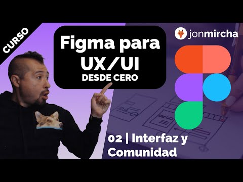 Figma for UX/UI: 2. Interface and Community - jonmircha