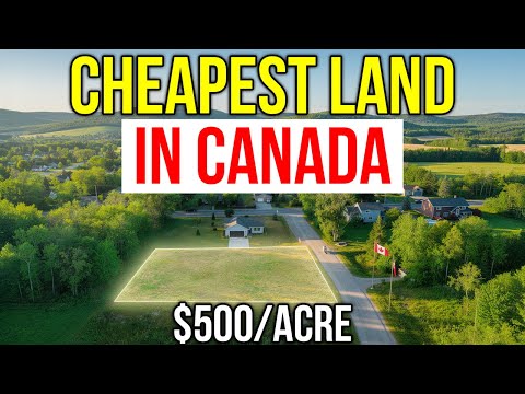 10 Most Affordable Places to Buy Land in Canada in 2026