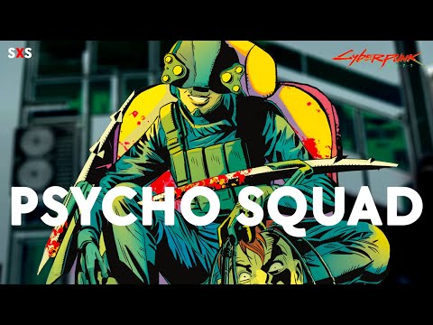 The Most Terrifying Force (and Comic) In Night City | Cyberpunk 2077: Psycho Squad | Deep Dive