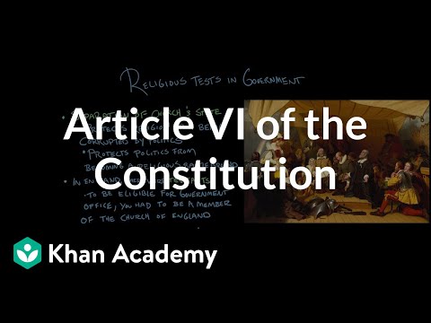 Article VI of the Constitution | US government and civics | Khan Academy