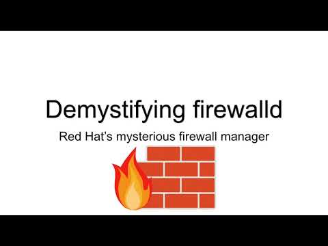 Demystifying firewalld