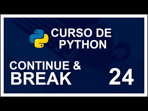 CURSO DE PYTHON 2020 | #24 |🐍 CONTINUE & BREAK