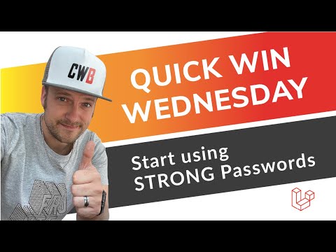 Start using STRONG PASSWORDS in Laravel | Tutorial | Quick Win Wednesday #QWW
