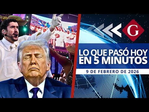 🔵 Noticias 9 febrero: TRUMP ESTALLA TRAS SHOW DE BAD BUNNY EN SUPERBOWL LX | Noticiero