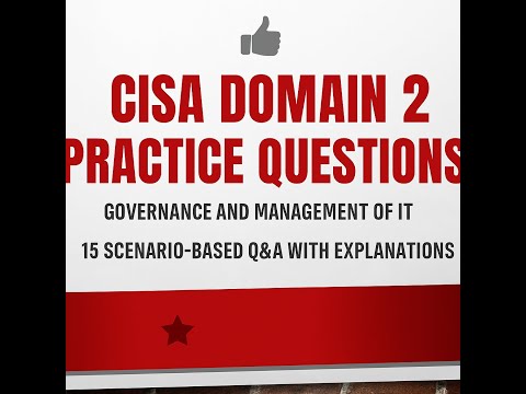 CISA Domain 2 Practice Questions | 15 Scenario-Based Q&A with Explanations