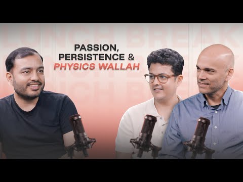 From Classroom to Boardroom – The Physics Wallah’s Story I Ft. Alakh Pandey