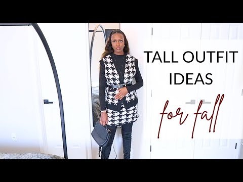 Fall Outfit Ideas for Tall Women- PART 1