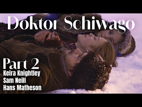 Doktor Schiwago | Teil 2 | Tragisches Romance Drama