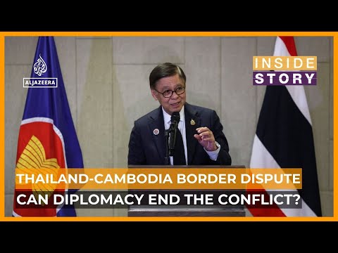 Can diplomacy end the conflict between Thailand and Cambodia? | Inside Story