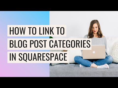 How to Link to your BLOG CATEGORIES on your Squarespace Site