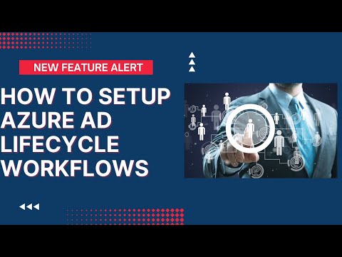 How to setup Azure AD Lifecycle Workflows