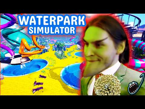 Jerma Plays Waterpark Simulator & Runs a Drowning Empire