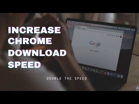 Fix Google Chrome Slow Downloading | Boost Chrome Speed