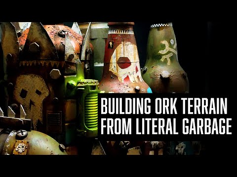 Building Ork Terrain From Literal Garbage