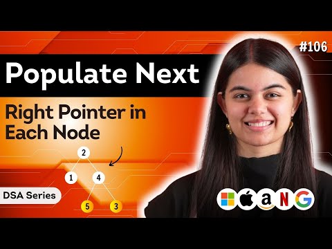 Populate Next Right Pointers in Each Node | DSA Series : L.106