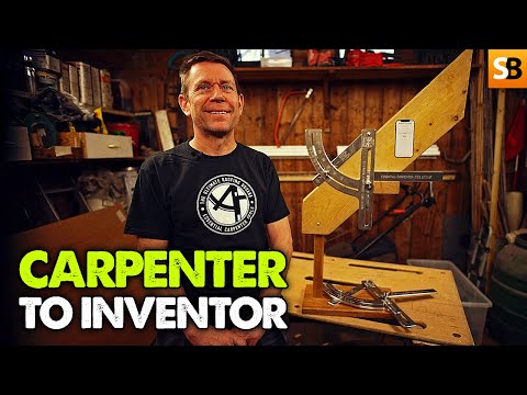 How a Carpenter Became an Inventor