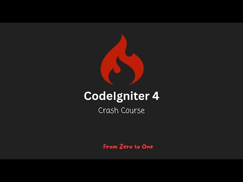 CodeIgniter 4 Crash Course for Beginners 2025