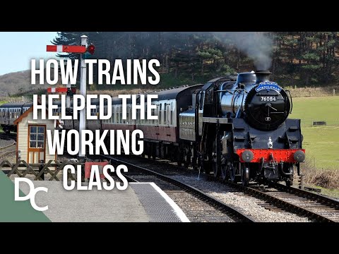 How Trains Opened Up the World to the Working Class | Full Steam Ahead | S1E06 | Documentary Central