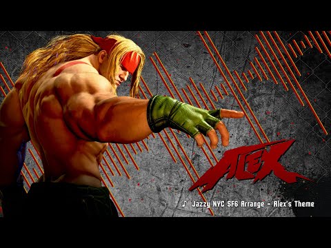 Street Fighter 6 Alex's Theme - Jazzy NYC SF6 Arrange