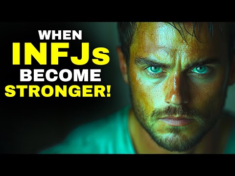 Why the INFJ Becomes Stronger When Someone Tries to Destroy Them